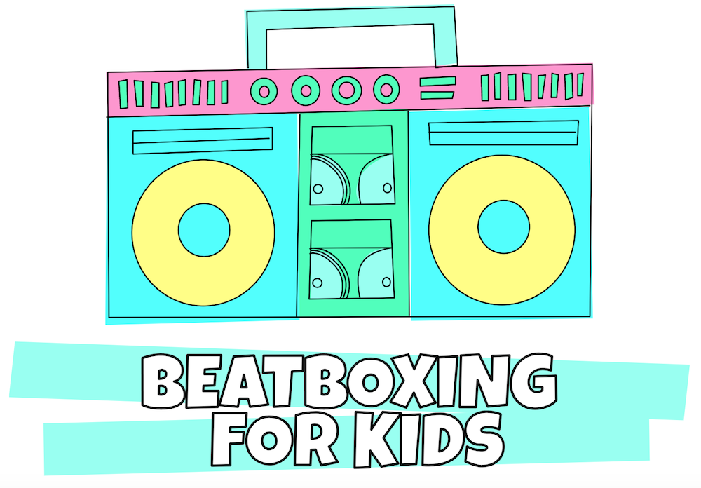 Beatboxing for Kids